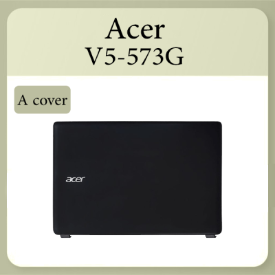 قاب پشت ال سی دی لپتاپ Acer V5 اورجینال